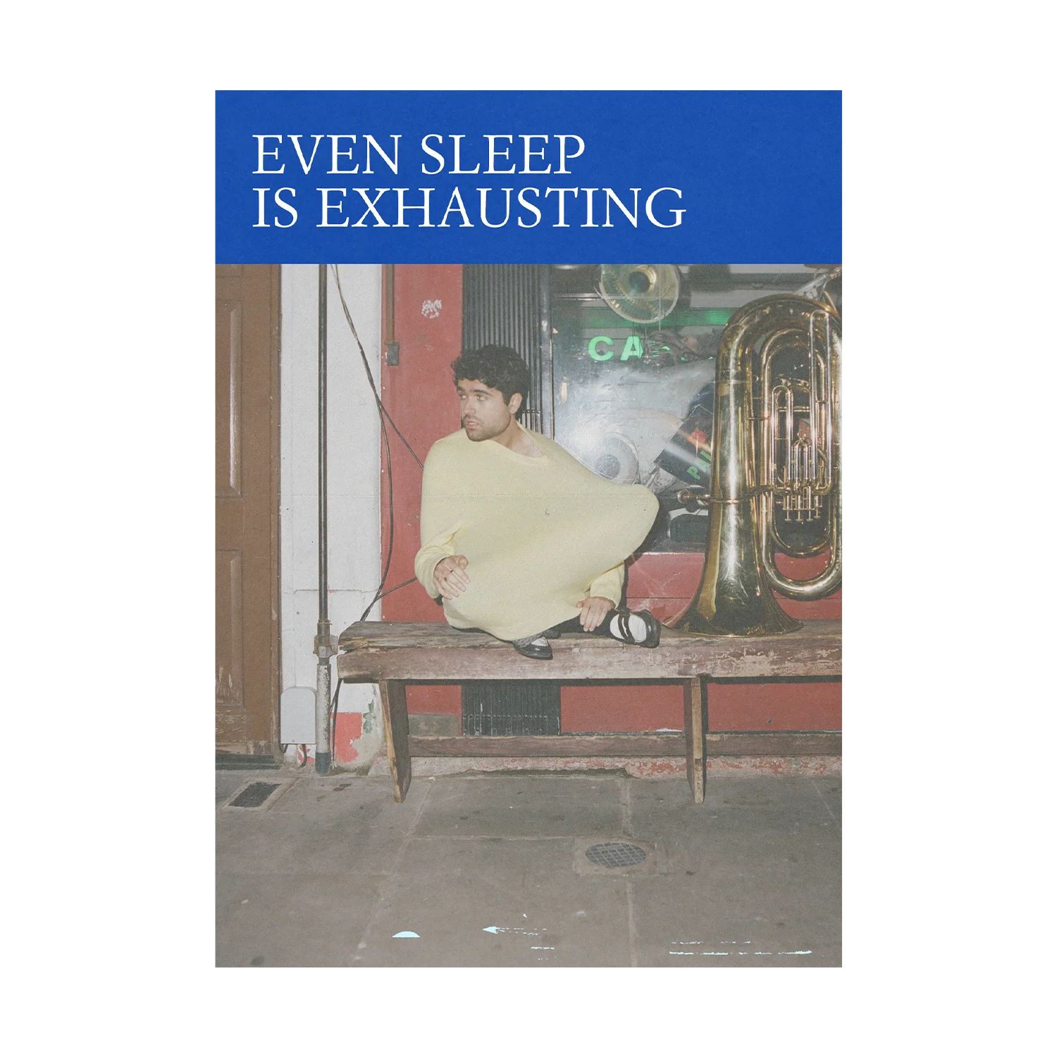 Even Sleep Is Exhausting Volume I