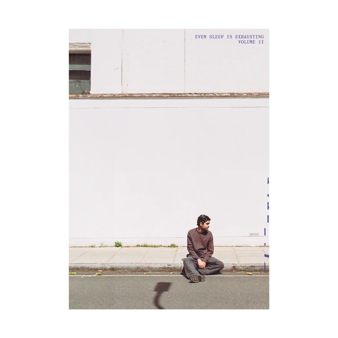 Even Sleep Is Exhausting Volume II Zine
